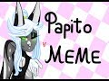 Papito Cachorrito MEME COLLAB W Stariaat READ DESCRIPTION