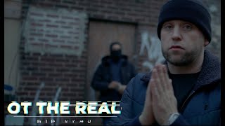 OT The Real - RIP KYHU [Official Video]