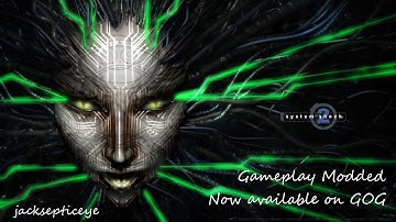 System Shock 2 Modded Gameplay - Now on GOG.com