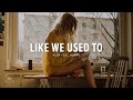Download Lagu NLSN - Like We Used To (Lyrics) ft. Nokyo