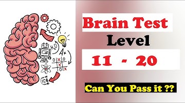 Brain Test Level 11 12 13 14 15 16 17 18 19 20 Solution Walkthrough Gameplay : Gamer Hub