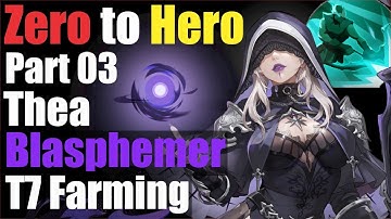 S8 | Zero to Hero | Part 03 | T7 Farming | Thea 3 | Blasphemer | Build | Torchlight Infinite