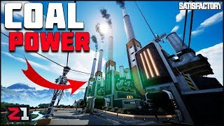 Coal Mine, Coal Generator COAL POWER! Satisfactory Gameplay Ep.7 | Z1 Gaming