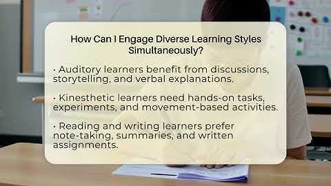 How Can I Engage Diverse Learning Styles Simultaneously? - Aspiring Teacher Guide