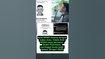 Ariel Noah berduka, sang kakak tercinta telah berpulang