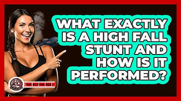 What Exactly Is A High Fall Stunt And How Is It Performed? - The Action Reel