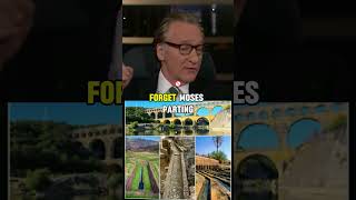 Bill Maher: The Romans Moved Water 2,000 Years Ago—So Why Can’t America?