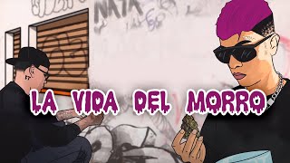 La Vida Del Morro - Dan Sanchez ft. Natanael Cano | Letra