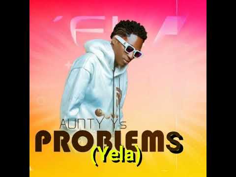 Watch Problems (Yela) on YouTube