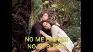 BELLA CALAMIDADES  -  NO ME DEJES  -  LETRA