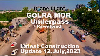 Golra mor Rawalpindi | construction update |12 July,2023 | Drone Flight