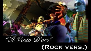 "Il Vento D'oro" (Rock vers.) [FULL] English Cover By: Riverdude
