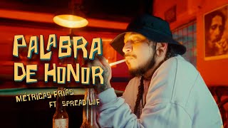 3. Métricas Frías & DeeJohend - Palabra de Honor Ft. SpreadLof