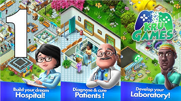 My Hospital Gameplay Walkthrough #1 (Android, IOS)