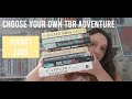 Choose your own tbr adventure 1  august 2020