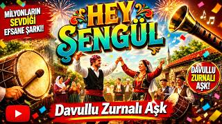 Hey Şengül - Skyce Neşeli Halay & Davullu Zurnalı Düğün Türküsü Ankara Havası