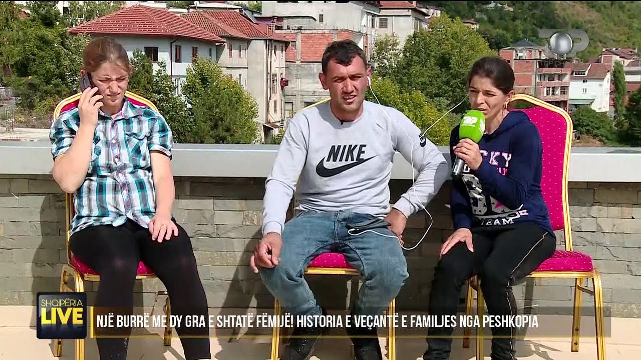 Burri shqiptar me 2 gra, i dua të dyja gratë e mia njësoj – Shqipëria Live, 23 Shtator 2020