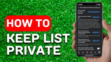 How to Keep Facebook Friends List Private - Full Guide