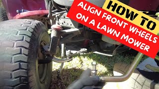 How to do a front wheel alignment on a 42 inch riding lawnmower