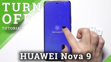 How to Switch Off Huawei Nova 9 – Turn Off Device