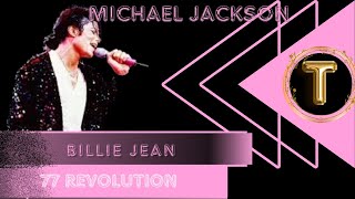 77 REVOLUTION SEASSON 1 #EPISODE6 - Billie Jean