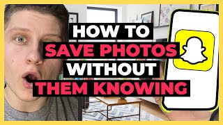 How to Save Snapchat Photos to Your Gallery Without Them Knowing - How I Do