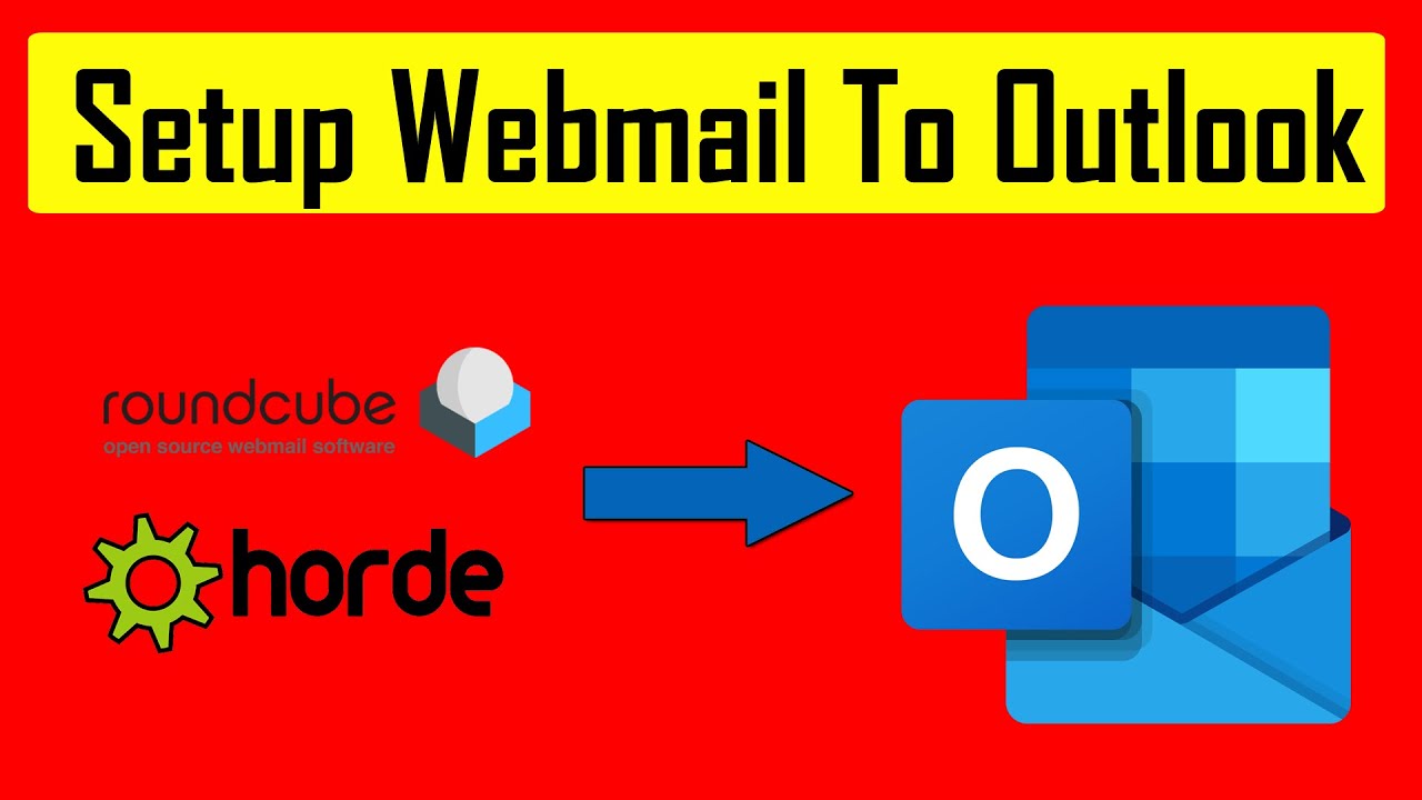 How To Setup Webmail To Outlook YouTube