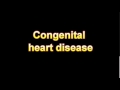 What Is The Definition Of Congenital heart disease - Medical Dictionary Free Online