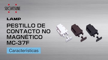 PESTILLO DE CONTACTO NO MAGNÉTICO MC-37F - Sugatsune Japón