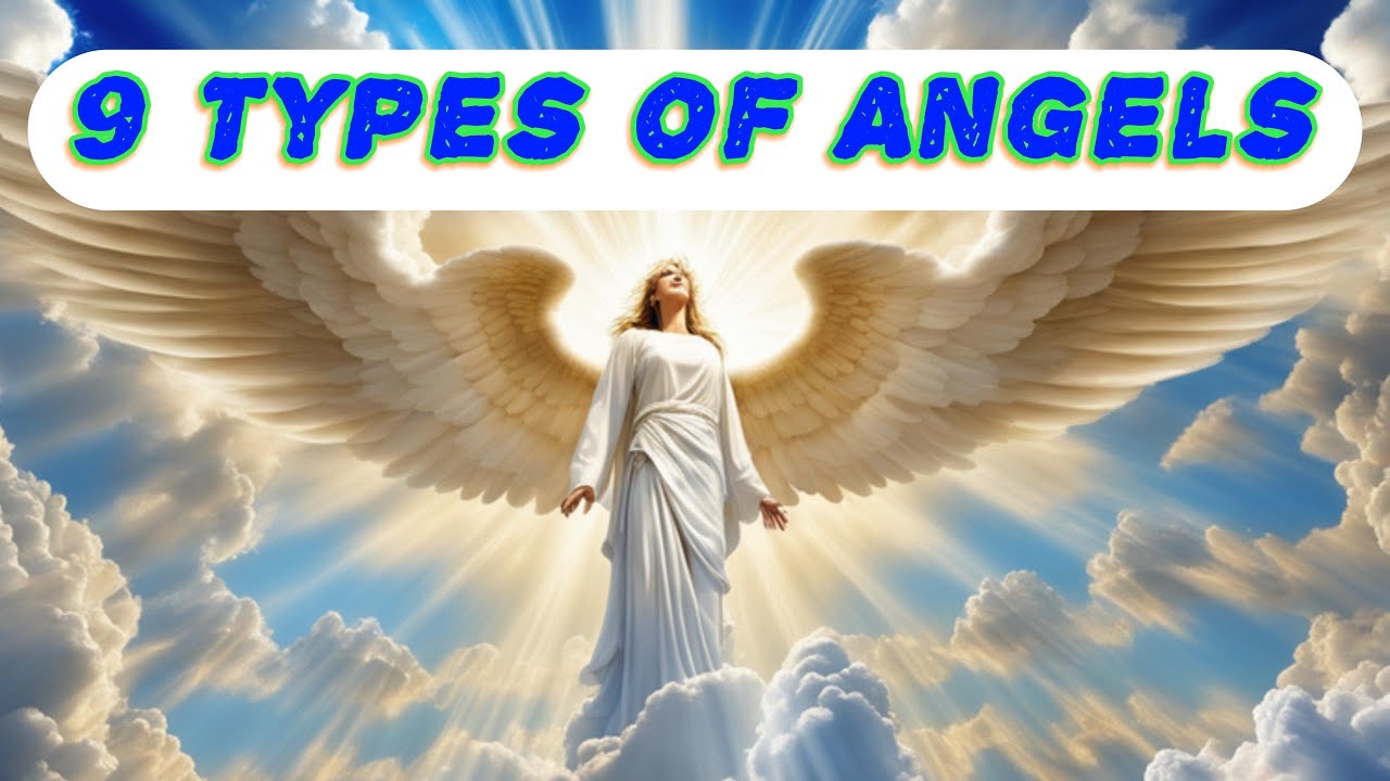 9 Types of Angels