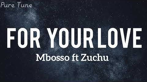 Thumbnail of Mbosso - For Your love feat. Zuchu ( official lyrics video)