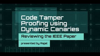 Code Tamper Proofing Using Dynamic Canaries Ieee Paper