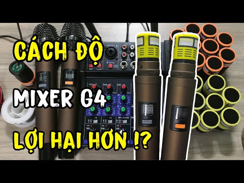 Mixer G4 nâng cấp - Cách nâng cấp mixer g4 hát nhẹ hơn hay hơn Ken Audio Shop