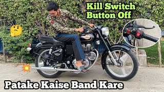 Bullet Engine Kill Switch Button Off Kaise Kare Full Detail Vlog