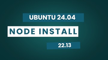 Install node on Ubuntu 24.04 System