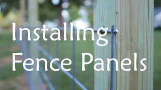Building a Fence Part 2  Hogwire Panels