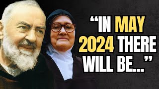 2024 Prophecy Revealed: Padre Pio & Lady Fatima's WorldEnding Predictions!