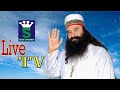 11 July  2020 || Live Tv || Dera Sacha Sauda || Dr MSG  ||  Sach Channel