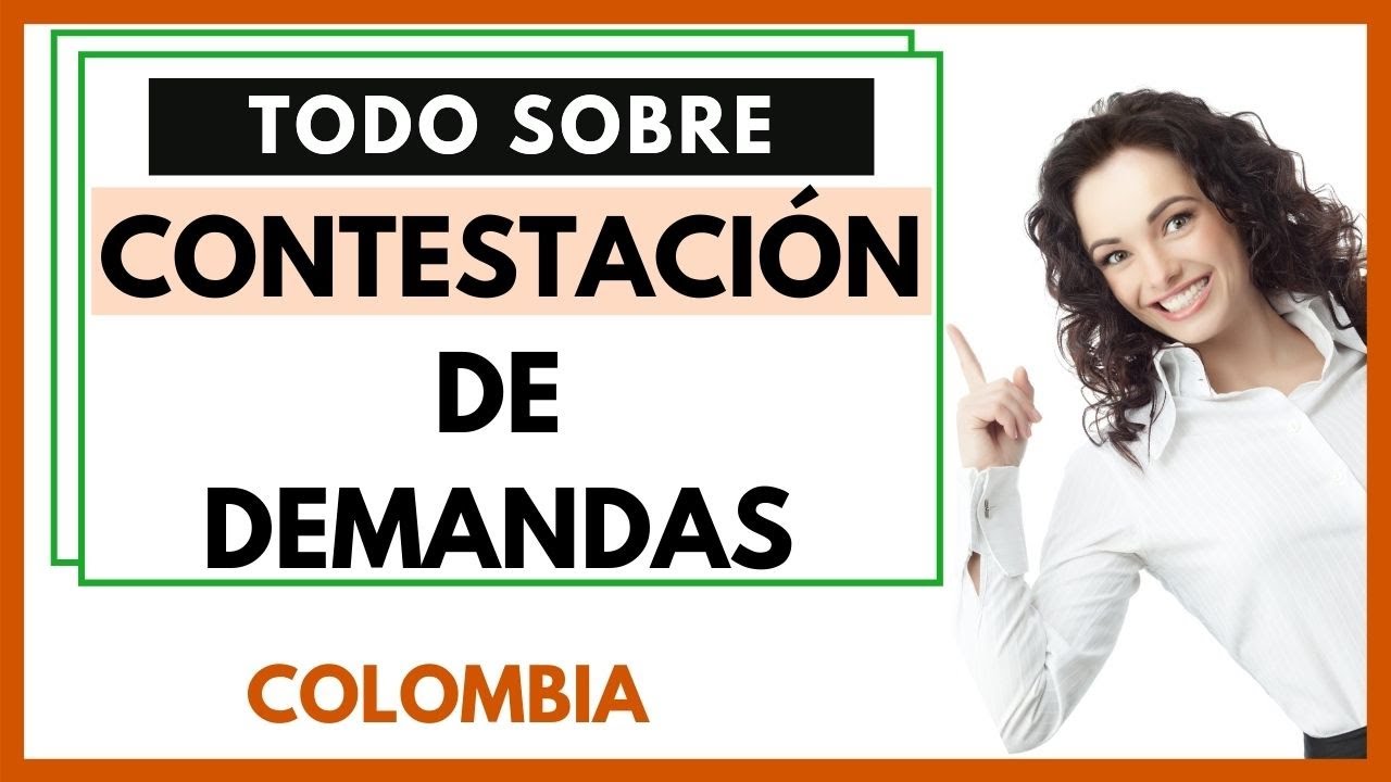 ▷9 tips Legales【Contestación de Demandas en Colombia】