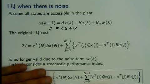 Lecture 8 - Linear Quadratic Gaussian (LQG) Control : Advanced Control Systems 2
