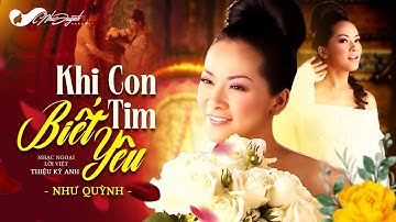 KHI CON TIM BIẾT YÊU | Nhạc Ngoại - Lời Việt: Thiệu Kỳ Anh | NHƯ QUỲNH l Official MV