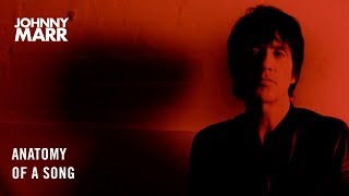 Johnny Marr - Anatomy of a Song [HD]