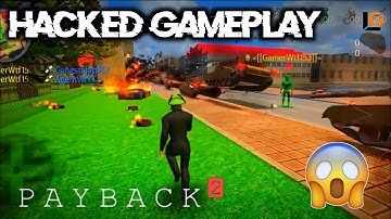 Payback2 Hack Gameplay//Payback2// @LogicalGalaxy @PortalsYT
