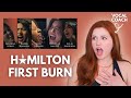 FIRST BURN I Hamilton I Vocal coach reacts!