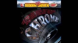 Chrome Riddim Mix 2004 PT.1 Capleton,Vybz Kartel,Sizzla,Frisco Kid,Lady Saw,Beenie Man,Lexxus &amp; More