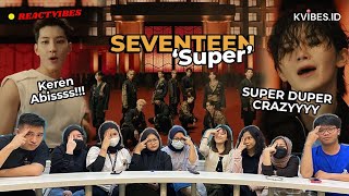 SUPER SEVENTEEN SUPER!! Reaction to SEVENTEEN (세븐틴) '손오공' Official MV | REACTVIBES