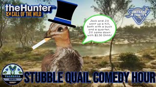 STUBBLE QUAIL COMEDY HOUR! Call of The Wild COMEDY SHOWCASE - Valhalla Hunts EP 13