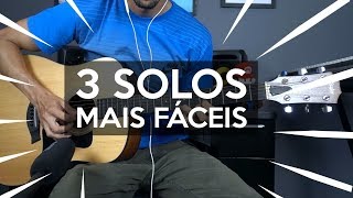 3 Solos de Violão Mais Fáceis do Mundo   Aula para Iniciantes chords