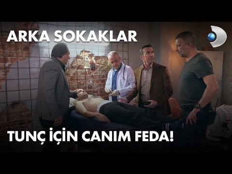 Tunç için canım feda! - Arka Sokaklar 563. Bölüm