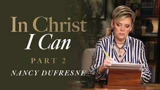762 | In Christ I Can, Part 2